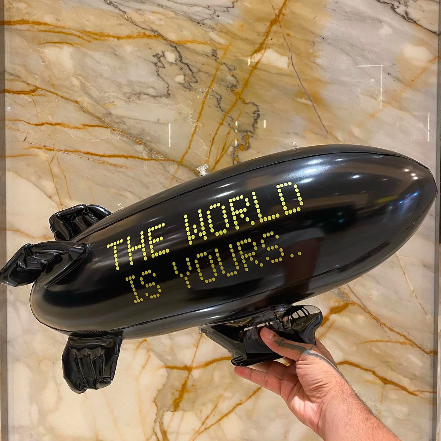 BLIMP "THE WORLD IS YOURS"